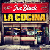 Joe Black - La Cocina (Explicit)