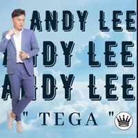Andy Lee - TEGA (Explicit)