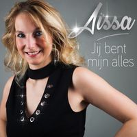 Aïssa - Jij Bent Mijn Alles