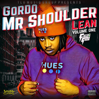 Gordo - Mr Shoulder Lean, Vol. 1 (Explicit)