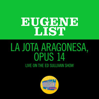 Eugene List - La Jota Aragonesa, Opus 14 (Live On The Ed Sullivan Show, June 14, 1970)