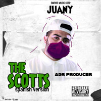 Juany - The Scotts (Spanish Version)