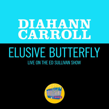 Diahann Carroll - Elusive Butterfly (Live On The Ed Sullivan Show, May 12, 1968)