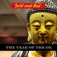 Buddhist Meditation Music Set, Mindfulness Meditation Music Spa Maestro, Relaxing Spa Music Zone - Gold and Red - The Year of the Ox: New Age Music Collection for Celebrating Chinese New Year 2021