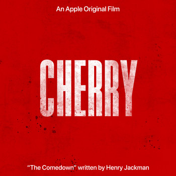 Henry Jackman - The Comedown (From the Apple Original Film "Cherry")