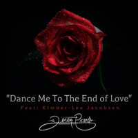 Derek Picard - Dance Me to the End of Love (feat. Kimber-Lee Jacobsen)