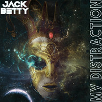 Jack Betty - My Distraction