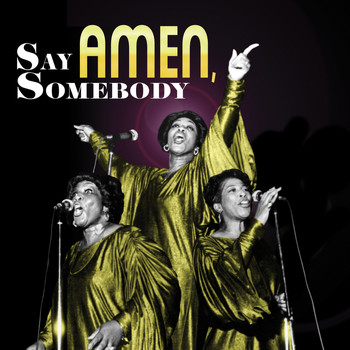 Various Artists - Say Amen Somebody