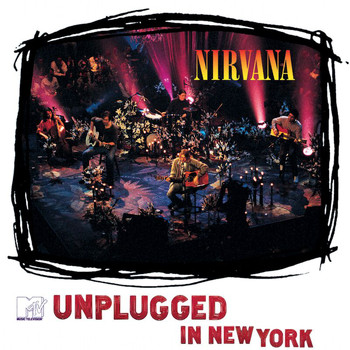 Nirvana - MTV Unplugged In New York (25th Anniversary)