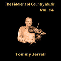 Tommy Jarrell - The Fiddler's of Country Music, Vol. 14