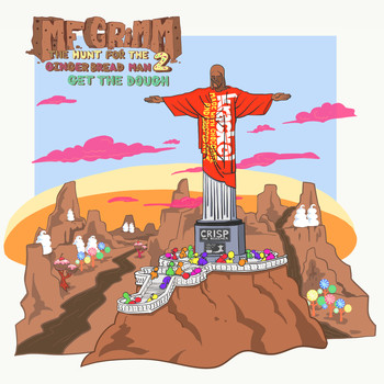 MF Grimm - The Hunt for the Gingerbread Man 2: Get the Dough (Explicit)