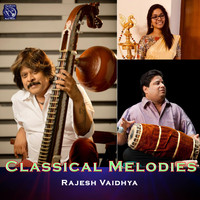 Rajesh Vaidhya - Classical Melodies
