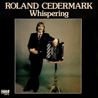 Roland Cedermark - Whispering