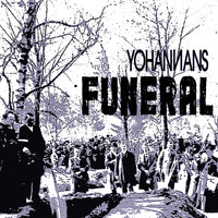 Yohannans - Funeral (Explicit)