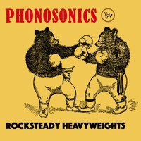 Phonosonics - Rocksteady Heavyweights