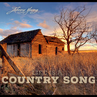 Johnny Young - Life Is a Country Song