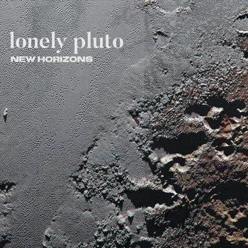Lonely Pluto - New Horizons