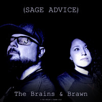 The Brains & Brawn - Sage Advice - EP