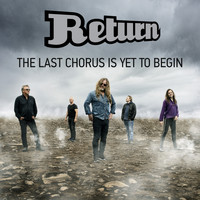 RETURN - The Last Chorus is yet to Begin