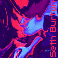 Seth Burton - EP #001