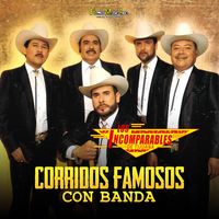 Los Incomparables de Tijuana - Corridos Famosos Con Banda