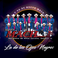 Banda Mach - La de los Ojos Negros (Explicit)