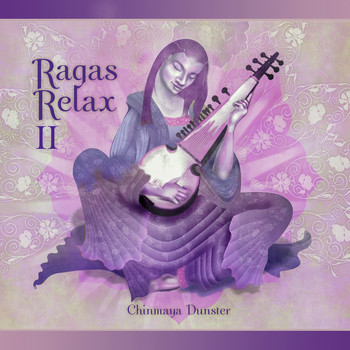Chinmaya Dunster - Ragas Relax 2