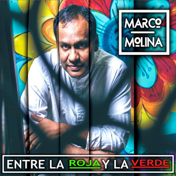 Marco Molina - Entre la Roja y la Verde