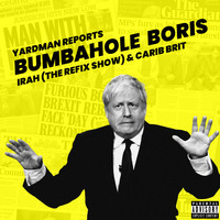 IRAH - Bumbahole Boris (Explicit)