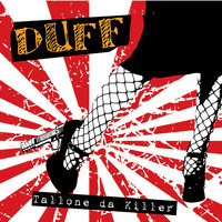 Duff - Tallone da Killer