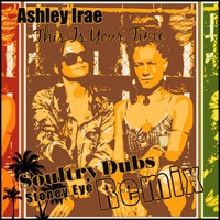 Ashley IRAE - This Is Your Time (Remix)