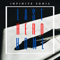 Infinite Sonic - Last Hero Home