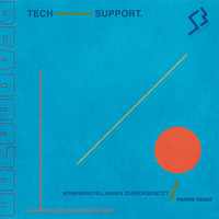 Tech Support - Werkseinstellungen Zurückgesetzt (Parris Remix)