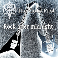 The Cloud Pilot - Rock After Midnight