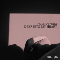 Gianluca Dimeo - Deep into My Heart