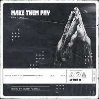 Jared Farrell - Make Them Pay