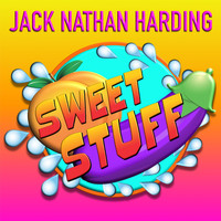 Jack Nathan Harding - Sweet Stuff