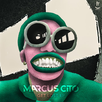 Marcus Cito - Get Lost EP
