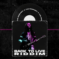 The Prophecy - Back to Live Riddim