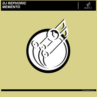 DJ Rephoric - Memento