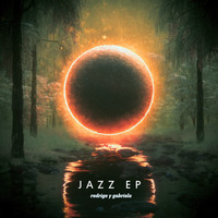 Rodrigo y Gabriela - The Jazz EP