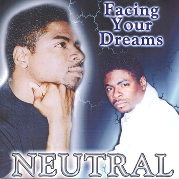 Neutral - Facing Your Dreams