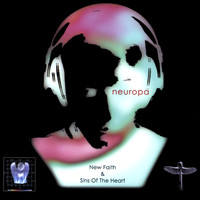 Neuropa - New Faith & Sins of the Heart