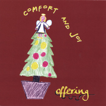 Offering - Comfort and Joy