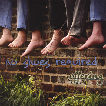 Offering - No Shoes Required