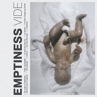 Emptiness - Vide, incomplet