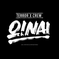 Terror X Crew - O! Nai (2021 Remixed & Remastered)