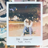 Zoe Zobrist - Fade Away