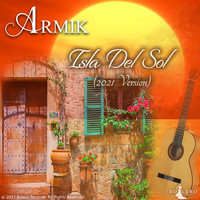 Armik - Isla Del Sol (2021 Version)