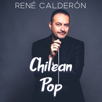 René Calderón - Chilean Pop